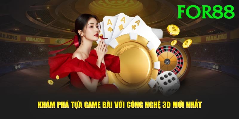 Game Bài 3D - for88 - Skin hiếm